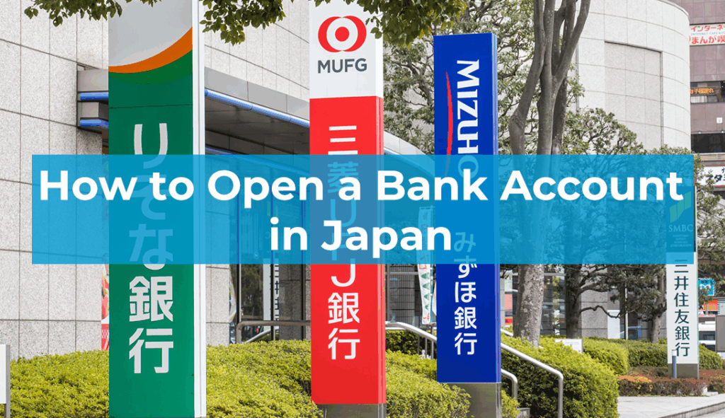How to Open a Bank Account in Japan